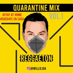 Cuarentena Reggaeton Mix Vol.1  - Dj WillieJoa