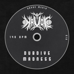 dubdive - madness