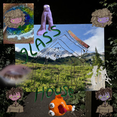 goba- glasshouse (prod. comix)