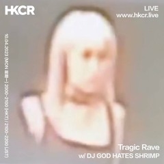 Tragic Rave w/ dj god hates shrimp - 10/04/2023