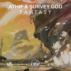 Athif & Survey God - Fantasy