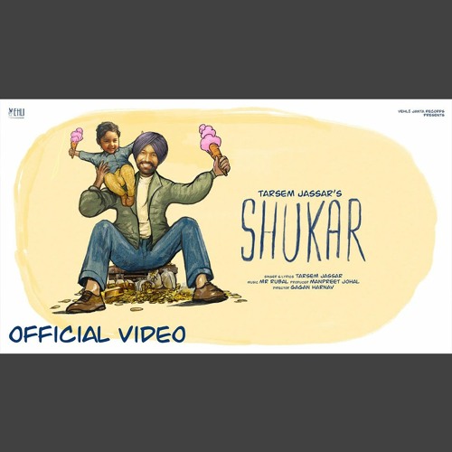 Shukar - Tarsem Jassar (0fficial Mp3)