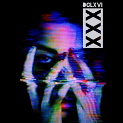 XXX [Now on Spotify & Apple Music]
