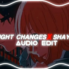 NIGHT CHANGES X SHAYAD (One Direction & Arjit Singh)ãEDIT AUDIOãâ¨.mp3