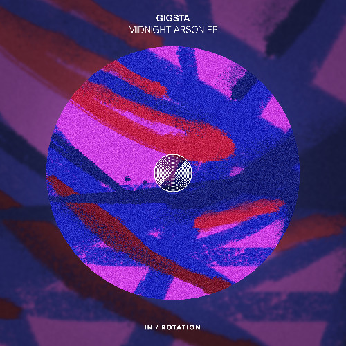 GIGSTA - MIDNIGHT ARSON EP