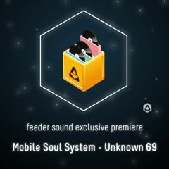 Mobile Soul System – Unknown 69