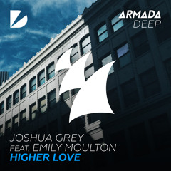 Higher Love (feat. Emily Moulton)