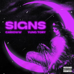 signs - Carioww & Yung Tory (p. Aro & Acex8)