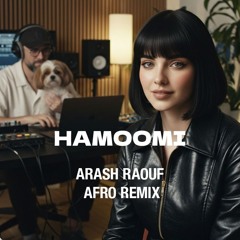 Hamoomi Arash Raouf Remix
