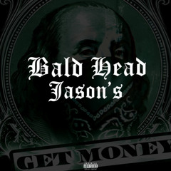 Bald Head Jason’s Ft Xdarealist