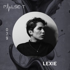 Pulse T Radio 079 - Lexie