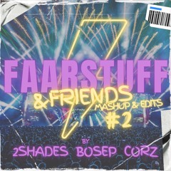 faaRStuff - MASHUPS & EDTS #2 (Hypeedit Electro House Charts #2)