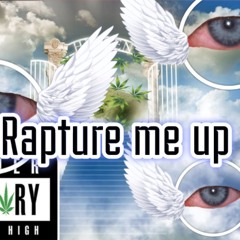 Rapture me up