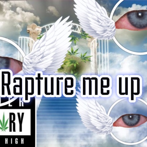 Rapture me up