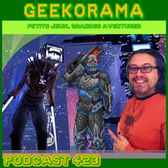 Épisode 423 GeekOrama - Turbo Overkill & Prodeus | IC : John Romero