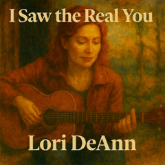 I Saw the Real You