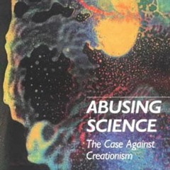 [PDF] READ Abusing Science: The Case Against Creationism