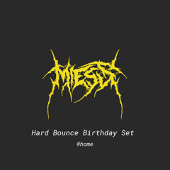 HARD BOUNCE BIRTHDAY SET