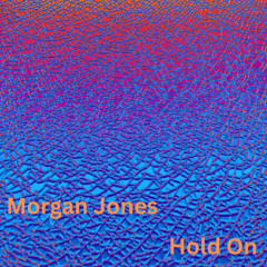 Hold On