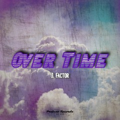 Over Time