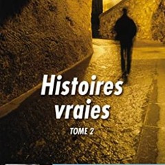 TÉLÉCHARGER Histoires Vraies: 2 (Ldp Litterature) (French Edition) lire un livre en ligne PDF EPUB