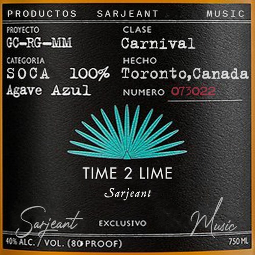 TIME 2 LIME 2022 @SARJEANTMUSIC #2022SOCA