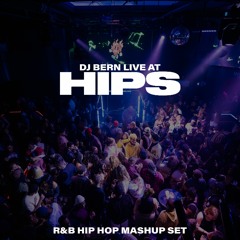 LIVE DJ SET R&B HIP-HOP MASHUPS EDITS DJ Bern @ HIPS 4-13-2024