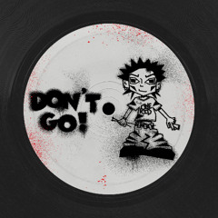 ONE KID - Don't Go! (free download)