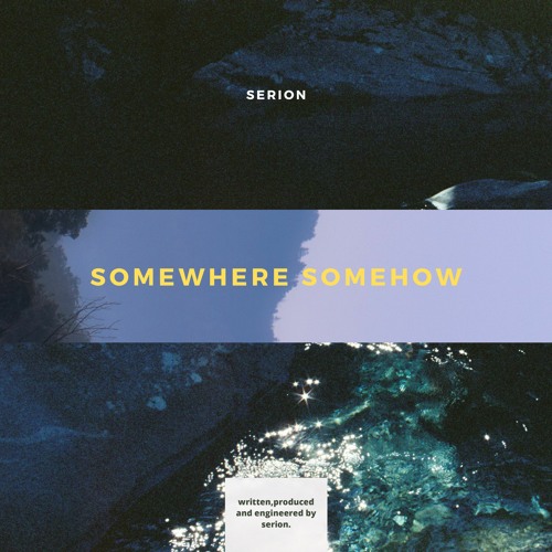 Somewhere Somehow