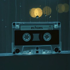echoes