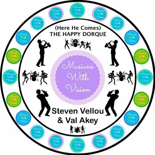 (HERE HE COMES) THE HAPPY DORQUE - STEVEN VELLOU & VAL AKEY re-edit