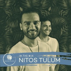 Sounds of Sirin In The Mix #91 - Nitos Tulum