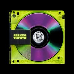 Feid & Icon x Hugel - Ferxxo Tututu (YorXwell Mashup)