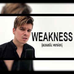 weakness (acoustic version)