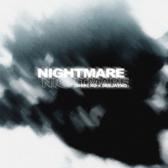 SHIKI XO X SEEJAYXO - "NIGHTMARE" (+ MUSIC VIDEO)