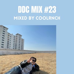 DDC MIX #23 MIXED BY COOLRNCH