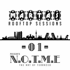N.O.T.M.E. @ Marta´s Rooftop sessions 01 - Madrid 23 June 2023