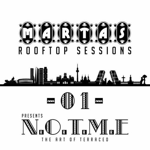 N.O.T.M.E. @ Marta´s Rooftop sessions 01 - Madrid 23 June 2023