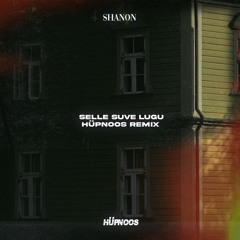 SHANON - Selle suve lugu (Hüpnoos Remix)