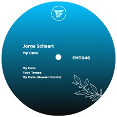 Jorge Schaart - My Cave [FMT046]