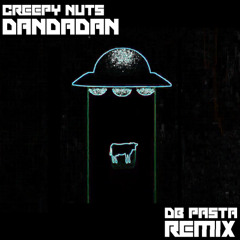Creepy Nuts - 膽大黨 OP (DB PASTA REMIX)