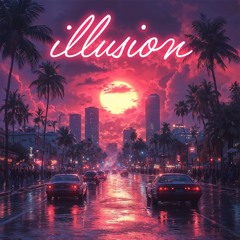 Illusion