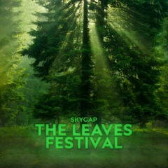 The Leaves Festival