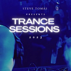 Trance Session's 2023 by Steve Tomás