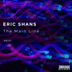 Eric Shans - The Main Line