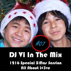DJ VI In The Mix #07 - 1216 Special X-Mas Session (134 BPM) - Best Of Electronica FABM