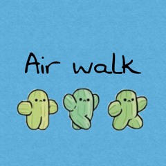 Air Walk