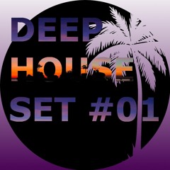 Deep House Set #01 2020 - 12 - 25