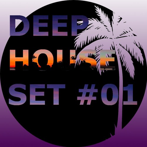 Deep House Set #01 2020 - 12 - 25