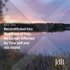 391 - Intimacy Touched by Intimacy: Infused by Deeper Levels of the Personal – 5 of 5